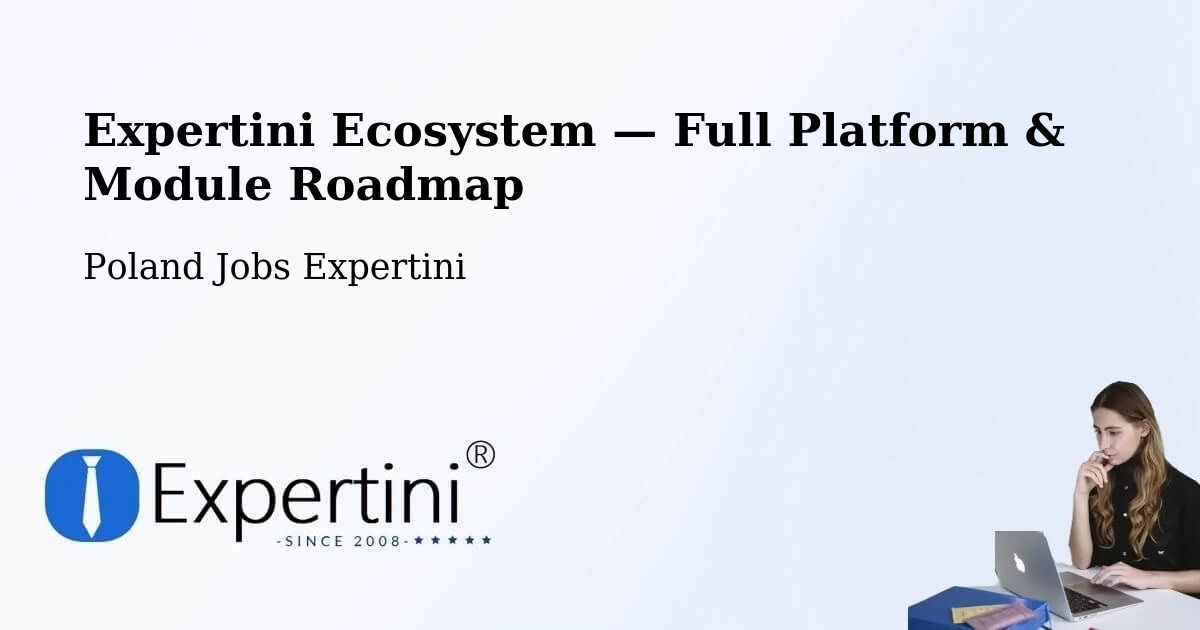 Expertini Ecosystem — Full Platform & Module Roadmap – Piła