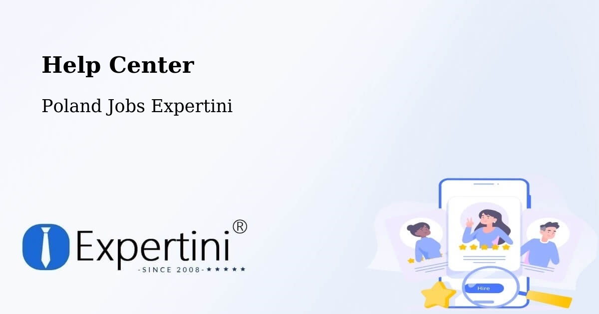Help Center – Piła - Poland Jobs Expertini