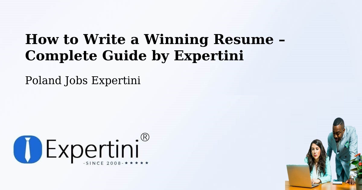 Resume Writing Guide for Job Seekers – Piła - Piła, Poland Jobs Expertini
